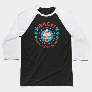 Rule #1 Don't Fall of the Boat Funny Cruise Design Baseball T-Shirt